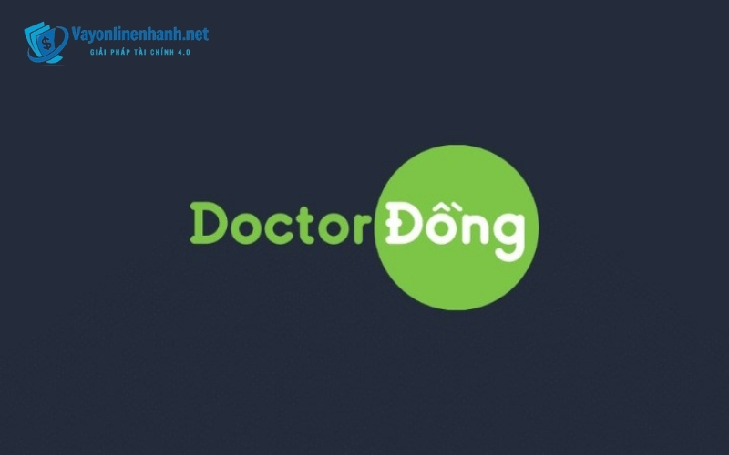 App vay tiền online Doctor Đồng
