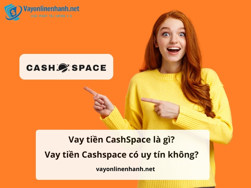 Vay tiền CashSpace