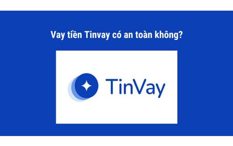 Vay tiền TinVay có uy tín không? Lãi suất là bao nhiêu?